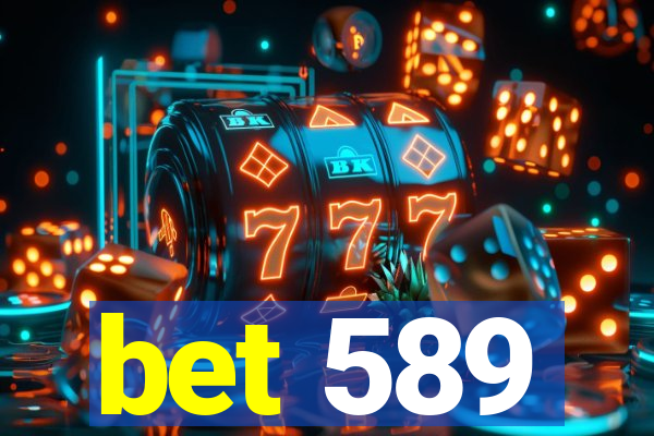 bet 589